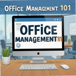 �칫�ҹ���101(office management 101)
